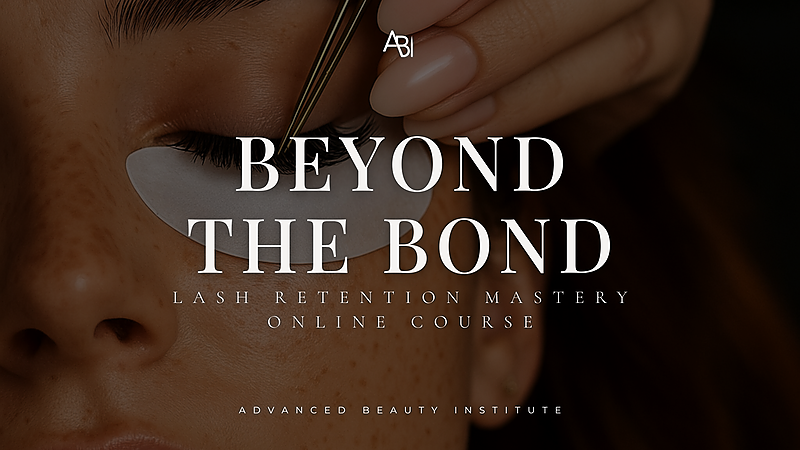 Beyond The Bond - Lash Retention Mastery